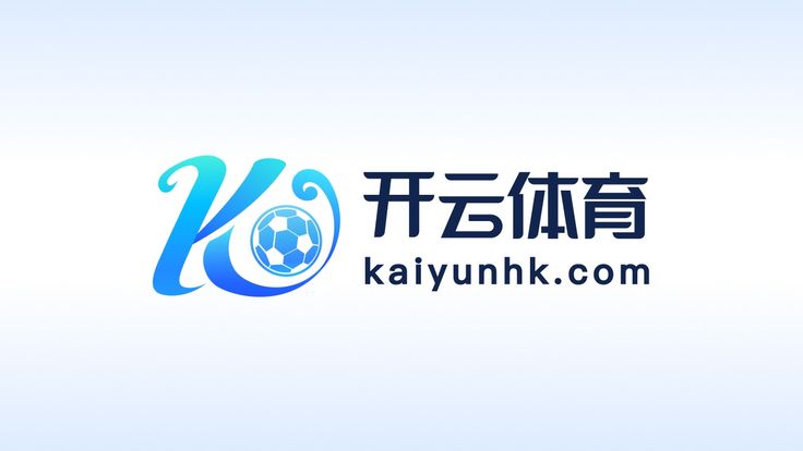 开云-KAIYUN(中国)官方网站/登录入口